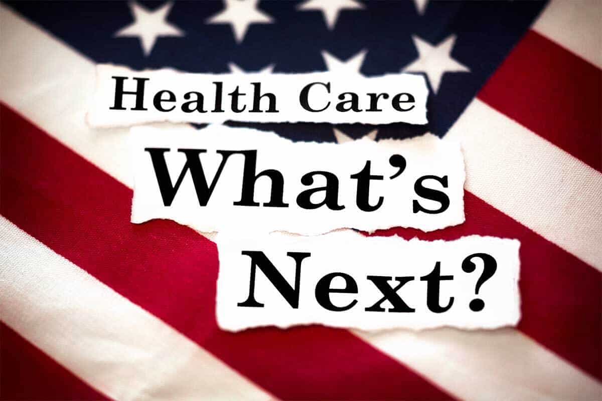 Health Care What's Next written on american flag